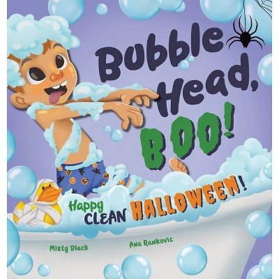 Bubble Head, Boo! - by  Misty Black (Hardcover)