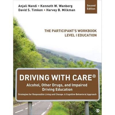 Driving with Care(r) Alcohol, Other Drugs, and Impaired Driving Education Strategies for Responsible Living and Change: A Cognitive Behavioral