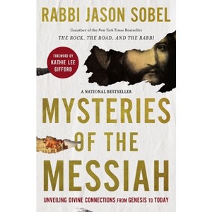 Mysteries of the Messiah - by Rabbi Jason Sobel - 1 of 1