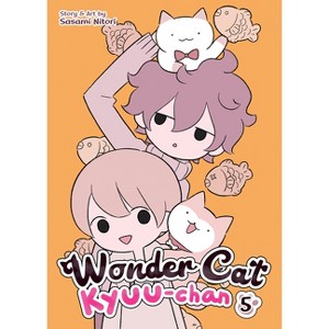 Wonder Cat Kyuu-Chan Vol. 5 - by  Sasami Nitori (Paperback) - 1 of 1