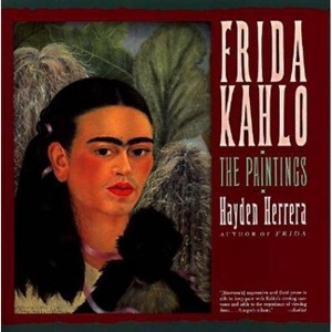 Frida Kahlo: The Paintings - by  Hayden Herrera (Paperback) - 1 of 1