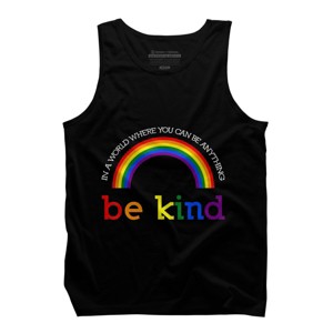 Adult Design By Humans Can Be Anything, Be Kind Pride By JeilJersey Tank Top - 1 of 2