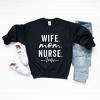 Simply Sage Market Women's Graphic Sweatshirt Wife. Mom. Nurse. - 3 of 3
