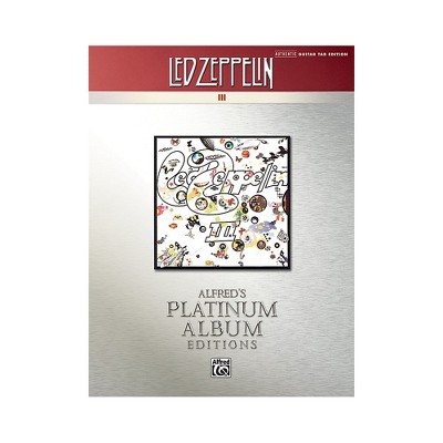 Alfred Led Zeppelin III Guitar Tab Platinum Edition Book