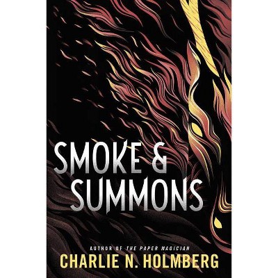 Smoke & Summons - (Numina) by  Charlie N Holmberg (Paperback)