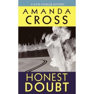 Honest Doubt - (Kate Fansler) by  Amanda Cross (Paperback) - 1 of 1