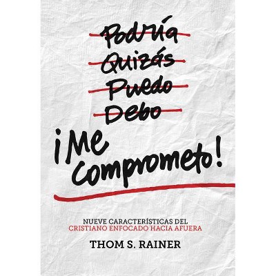  ¡me Comprometo! - by  Thom S Rainer (Paperback) 