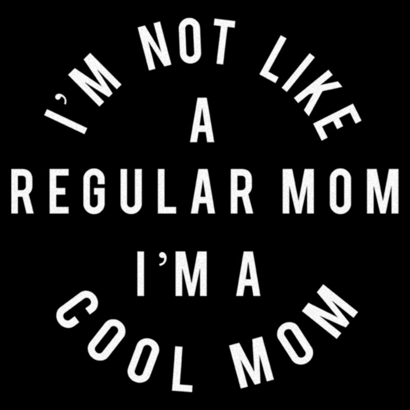 Women's Mean Girls I'm Not a Regular Mom T-Shirt, 2 of 5