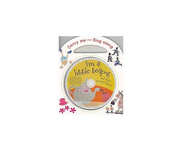 I'm a Little Teapot and Other Nursery Rhymes (Mixed media product) by Kate Toms