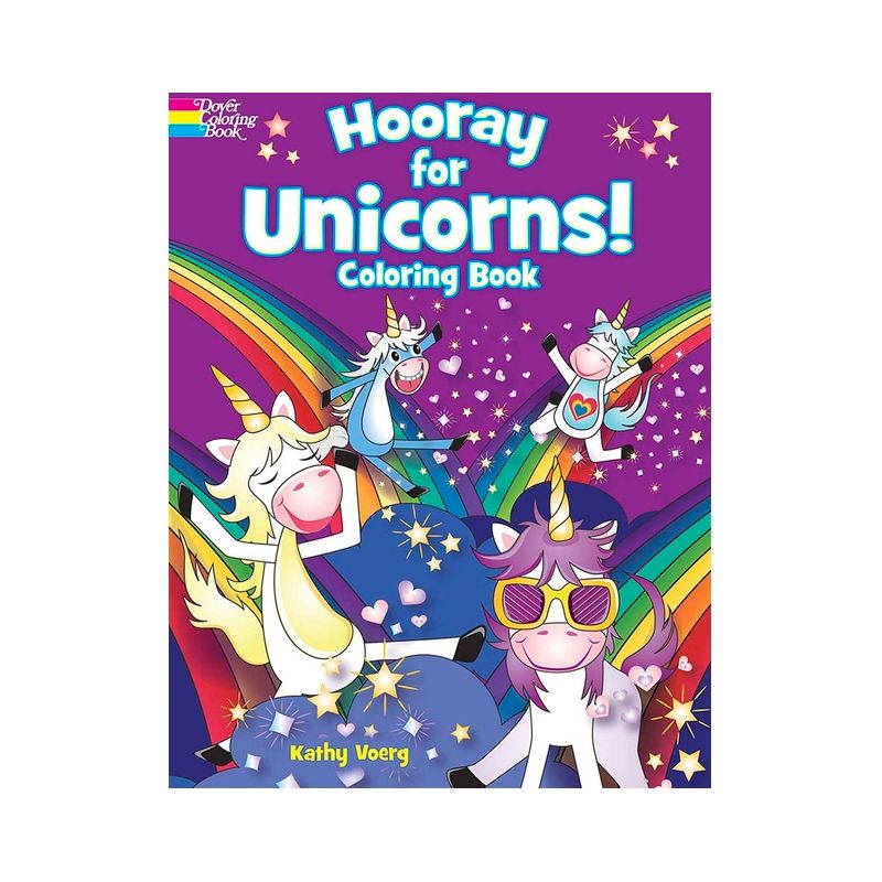 Hooray for Unicorns! Coloring Book - (Dover Fantasy Coloring Books) by  Kathy Voerg (Paperback), 1 of 2
