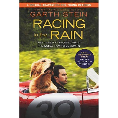  Racing in the Rain -  by Garth Stein (Paperback) 