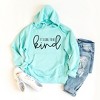 Simply Sage Market Women's Graphic Hoodie It's Cool To Be Kind - 2 of 3