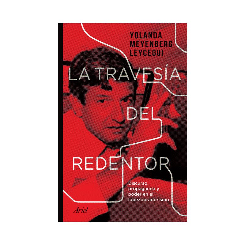 La Travesía del Redentor - by  Yolanda Meyenberg (Paperback), 1 of 2