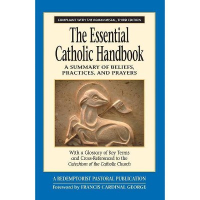 The Essential Catholic Handbook - (Redemptorist Pastoral Publication) by  Redemptorist Pastoral Publication (Paperback)