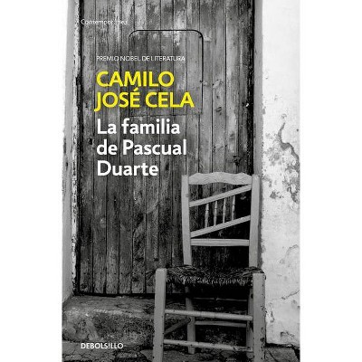 La Familia de Pascual Duarte / The Family of Pascual Duarte - by  Camilo Jose Cela (Paperback)