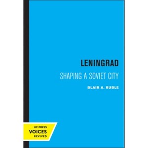 Leningrad - (Lane Studies in Regional Government) by Blair A Ruble - 1 of 1