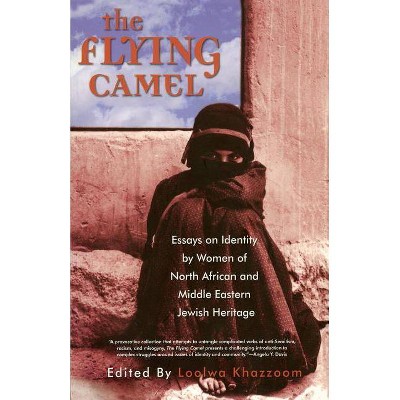 The Flying Camel - (Live Girls) by  Loolwa Khazzoom (Paperback)