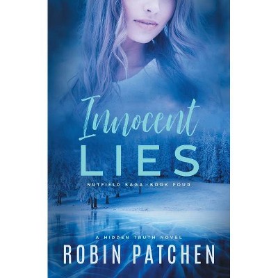 Innocent Lies - (Nutfield Saga) by  Robin Patchen (Paperback)