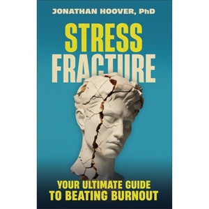 Stress Fracture - by  Jonathan Hoover (Hardcover) - 1 of 1