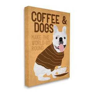 Stupell Industries Coffee and Dogs Phrase French Bulldog Café Pet - 1 of 4