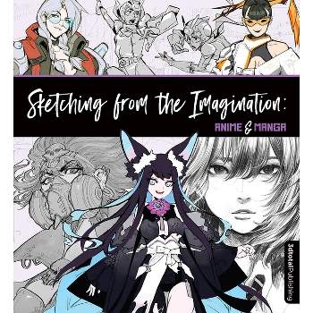 Sketching from the Imagination: Anime & Manga - by  Publishing 3dtotal (Paperback)