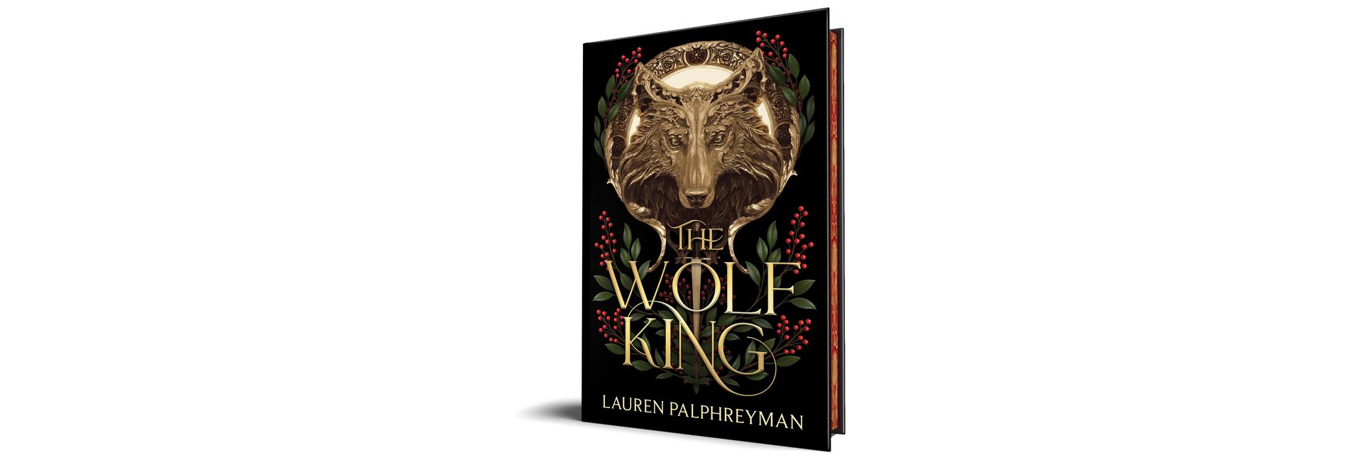 The Wolf King - by  Lauren Palphreyman (Hardcover)