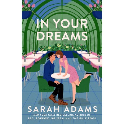 In Your Dreams - (Rome, Kentucky) by  Sarah Adams (Hardcover)