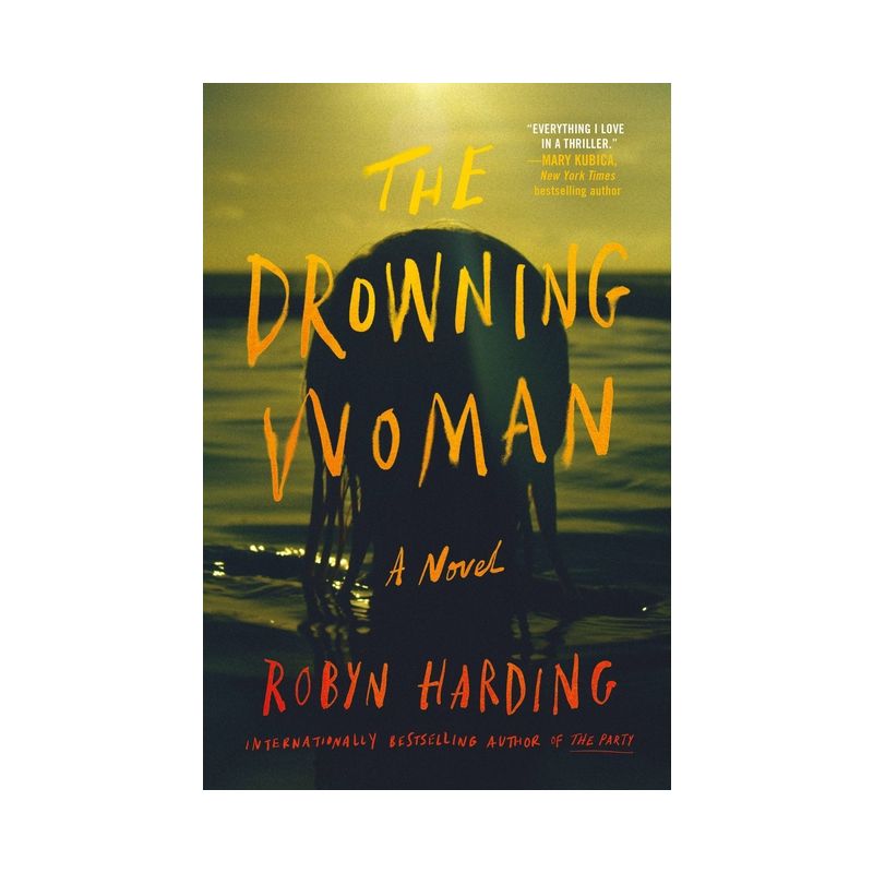 The Drowning Woman - by Robyn Harding, 1 of 2