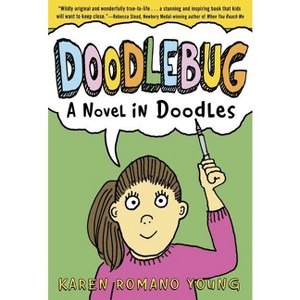Doodlebug - by  Karen Romano Young (Paperback) - 1 of 1