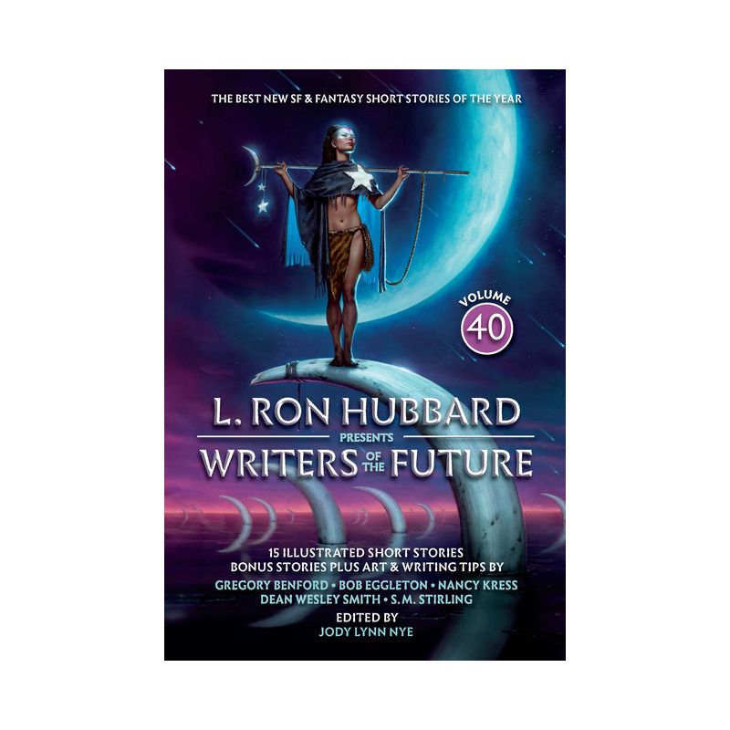 L. Ron Hubbard Presents Writers of the Future Volume 40 - (Paperback), 1 of 2