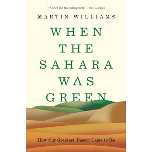 When the Sahara Was Green - by Martin Williams - 1 of 1