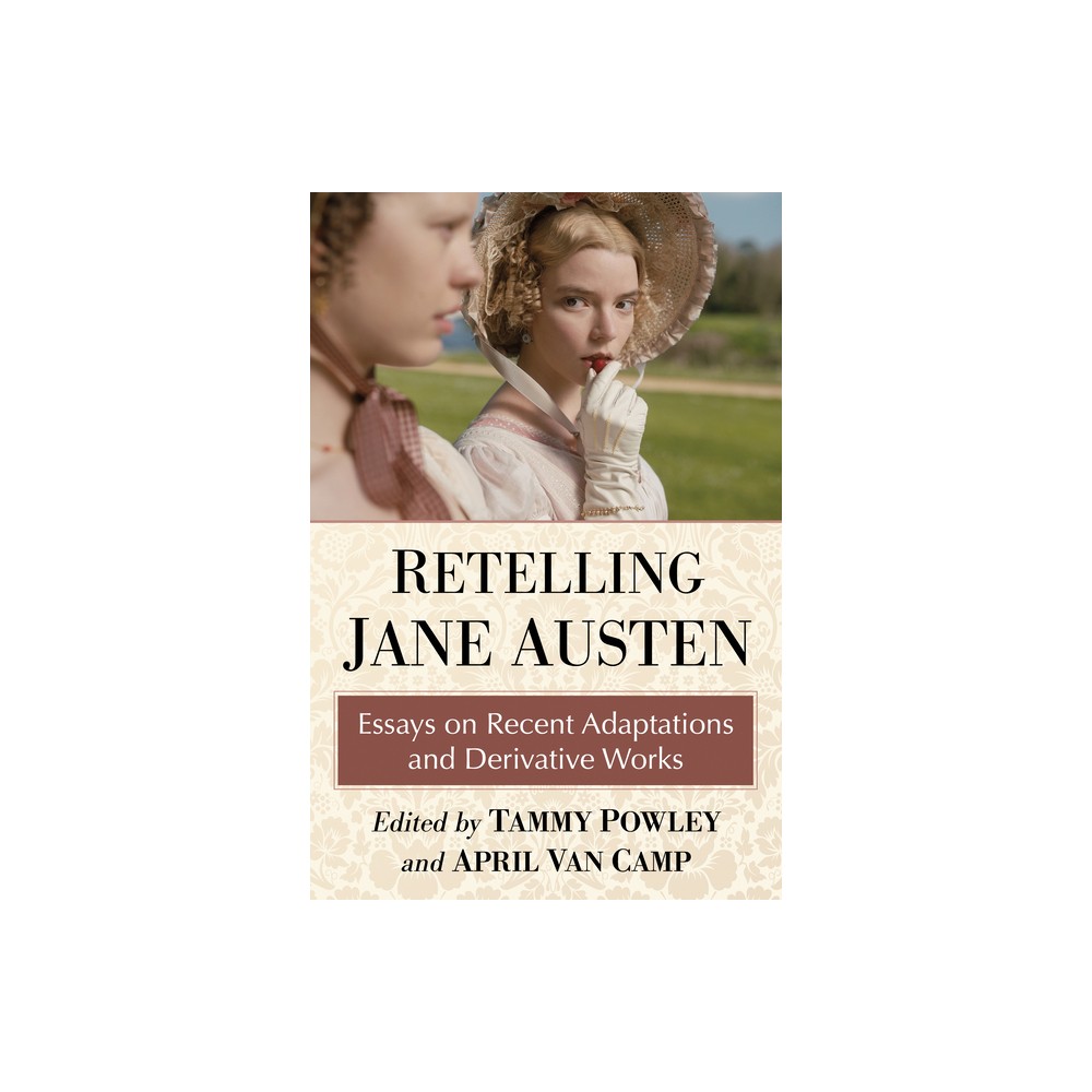 Retelling Jane Austen - by Tammy Powley & April Van Camp (Paperback)