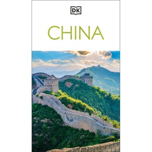 DK China - (Travel Guide) by  Dk Travel (Paperback) - 1 of 1