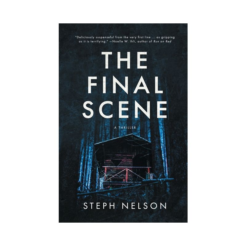 The Final Scene - by  Steph Nelson (Paperback), 1 of 2