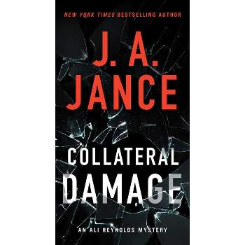 Collateral Damage - (Ali Reynolds) by  J A Jance (Paperback)