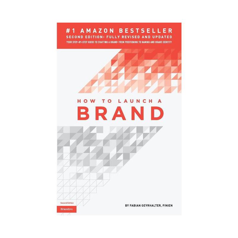 How to Launch a Brand (2nd Edition) - by  Fabian Geyrhalter (Paperback), 1 of 2