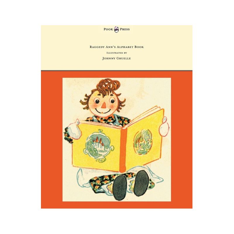 Raggedy Ann's Alphabet Book - Written and Illustrated by Johnny Gruelle - (Hardcover), 1 of 2