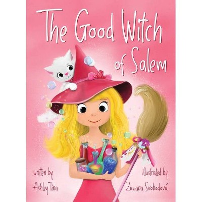 The Good Witch of Salem - Large Print by  Ashley Tina (Hardcover)