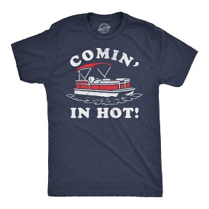 Mens Funny T Shirts Comin In Hot Sarcastic Pontoon Boat Graphic Novelty Tee for Men - Crazy Dog Men's T Shirt With Sarcastic Sayings - 1 of 4