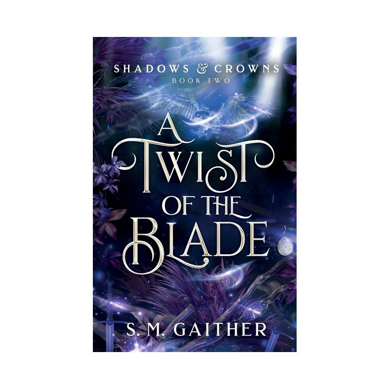 A Twist of the Blade - by  S M Gaither (Paperback), 1 of 2