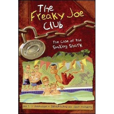 The Case of the Smiling Shark - (Freaky Joe Club) by  P J McMahon (Paperback)