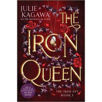 The Iron Queen Special Edition - (Iron Fey) by  Julie Kagawa (Paperback)