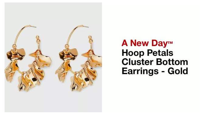 Hoop Petals Cluster Bottom Earrings - A New Day&#8482; Gold, 2 of 5, play video