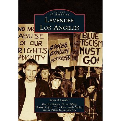 Lavender Los Angeles - (Images of America (Arcadia Publishing)) (Paperback)