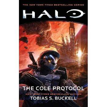 Halo: The Cole Protocol - by  Tobias S Buckell (Paperback)