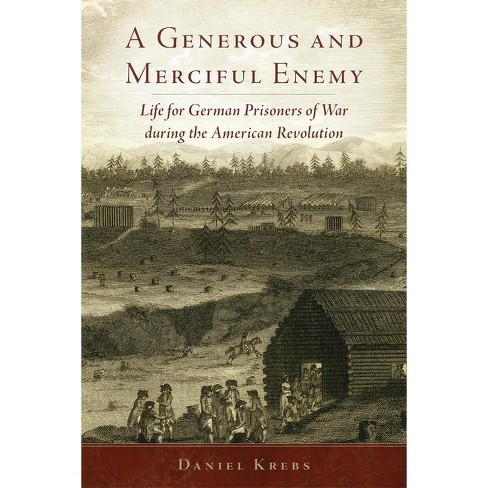 A Generous And Merciful Enemy - (campaigns And Commanders) By Daniel ...