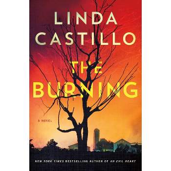 The Burning - (Kate Burkholder) by  Linda Castillo (Hardcover)