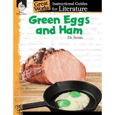 Green Eggs and Ham - (Great Works) by  Torrey Maloof (Paperback)