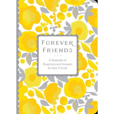 Forever Friends, 25 - (Creative Keepsakes) by  Editors of Chartwell Books (Paperback)