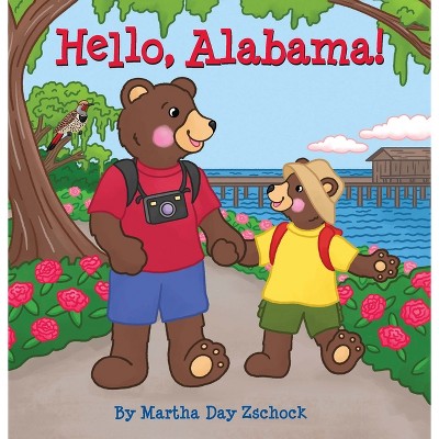 Hello, Alabama! - by  Martha Day Zschock (Board Book)
